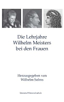 Lehrjahre Wilhelm Meisters Lehrjahre Wilhelm Meisters